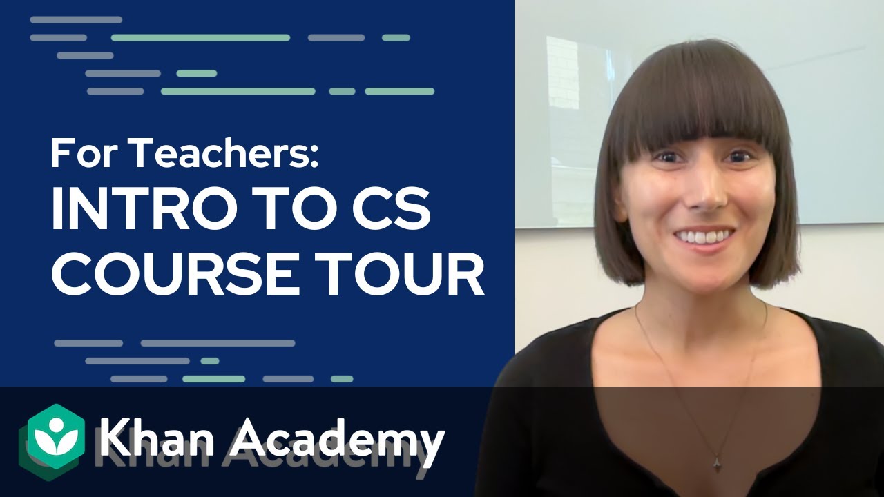 Course tour for teachers | Intro to CS - Python | Khan Academy