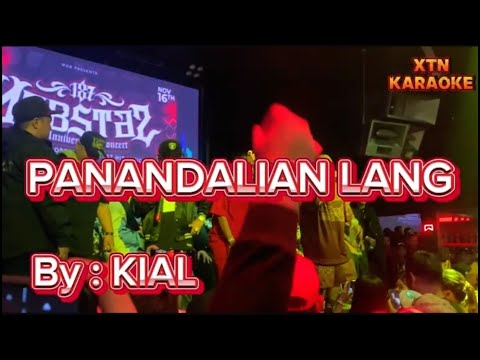 PANANDALIAN LANG - KIAL (KARAOKE VERISION)
