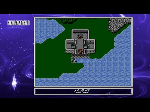 [Video Soundtrack] Main Theme [FINAL FANTASY II]
