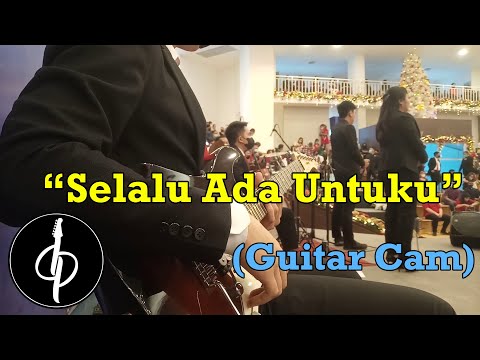Selalu Ada Untukku (Tak Selamanya Mentari Bersinar) || Guitar Cam