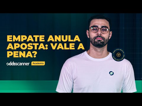 🎯 ⚽️ EMPATE ANULA APOSTA vale a pena? Saiba que... [AULA 5.6}
