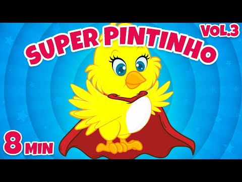 Super Pintinho Vol. 3 - Giramille 8 min | Desenho Animado Musical