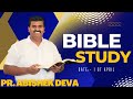 Bible Study Pastor Abishek Deva House Of Prayer For All Nations