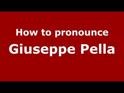 How to pronounce Giuseppe Pella (Italian/Italy) - PronounceNames.com
