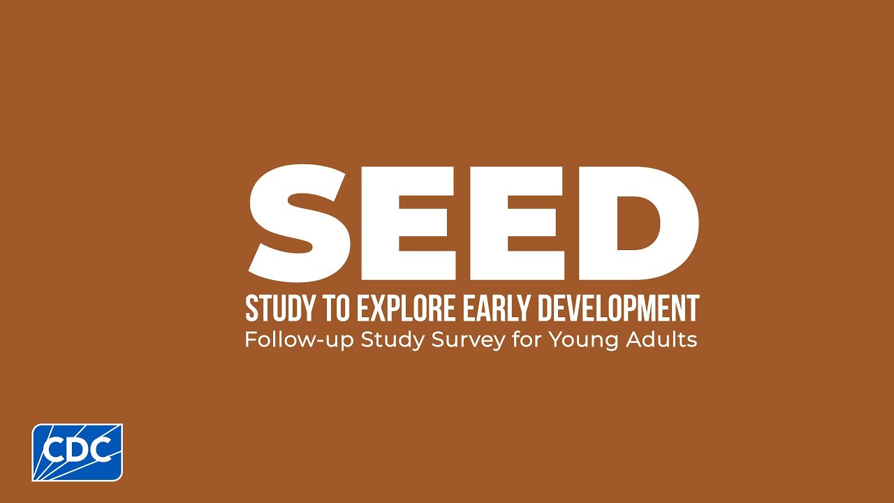 SEED Follow-Up Study Survey for Young Adults