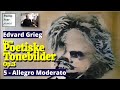Edvard Grieg:  Allegro moderato - No. 5 from Poetiske Tonebilder Op.3