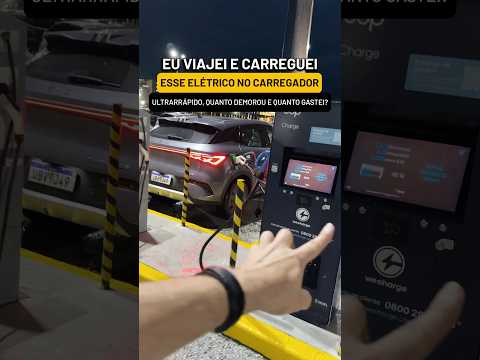 EU VIAJEI E RECARREGUEI ESSE ELÉTRICO NO CARREGADOR ULTRARRÁPIDO, QUANTO DEMOROU E QUANTO GASTEI?