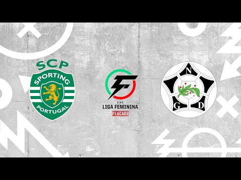 🔴 LIGA FEMININA PLACARD: SPORTING CP - NOVASEMENTE GD