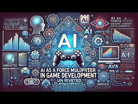 AI as a Force Multiplier in Game Development — Unriveted podcast episode thumbnail