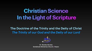 SMC Bible Study: Christian Science in the Light of Scripture | Week 2