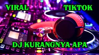 Download lagu DJ KURANGNYA APA ARIEF REMIX VIRAL TIKTOK MUCHAY ON THE MIX 2023 mp3 Download lagu DJ KURANGNYA APA ARIEF REMIX VIRAL TIKTOK MUCHAY ON THE MIX 2023 mp3
