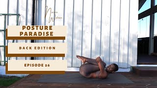 POSTURE PARADISE: Back edition EPISODE 26 || #backstrengthening &amp; #backflexibility to stop back pain