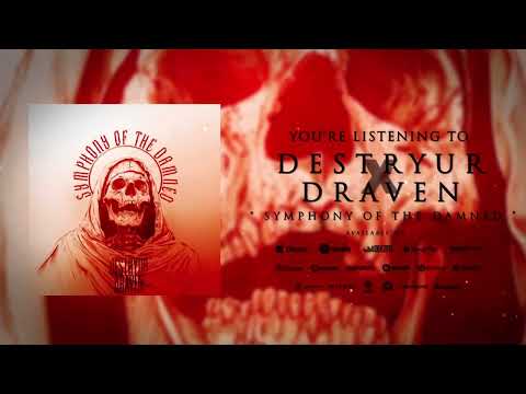Draven X Destryur - Symphony Of The Damned (Official Visualizer)
