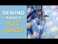 How to Understitch a Facing or a Lining