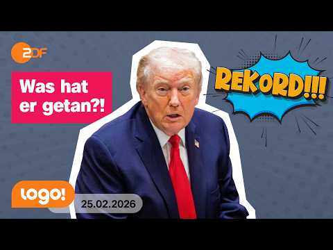 108 Minuten: Diesen neuen Rekord hat Trump aufgestellt | logo!-Nachrichten vom 25.02.26