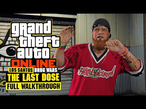 GTA Online Last Dose - Full Walkthrough (No Commentary)