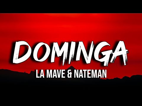 La Mave x Nateman - Dominga (Lyrics) 'Nateman Unreleased Song'