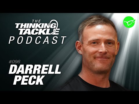 Darrell Peck | Korda Thinking Tackle Podcast #096