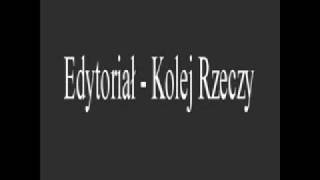 Edytoriał - Kolej Rzeczy