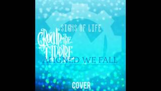 Sign Of Life (Crown The Empire Cover)