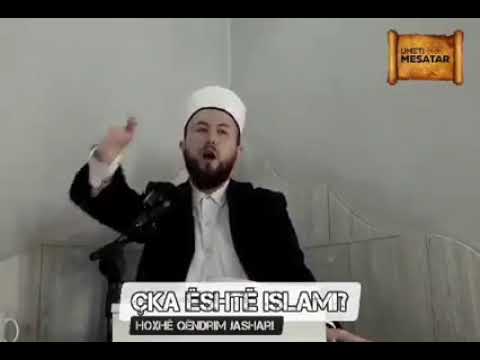 ÇKA ËSHTË ISLAMI ? ( Hoxhë Qendrim Jashari )