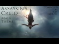 Assassin S Creed 2016 Main Theme OST Original Motion Picture Soundtrack 1080p HD