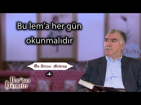 Bu lem'a her gün okunmalıdır | On Altıncı Mektup - 4 | Abdullah Aymaz