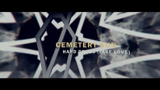 Cemetery Sun - Fake Love [Official Lyric Video]