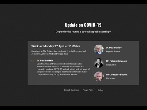 PAUL STOFFELS: UPDATE ON COVID-19. DO PANDEMIC S REQUIRE A STRONG HOSPITAL LEADERSHIP?
