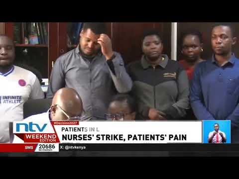  Kenya National Union of Nurses maintains it will not call off members’ strike