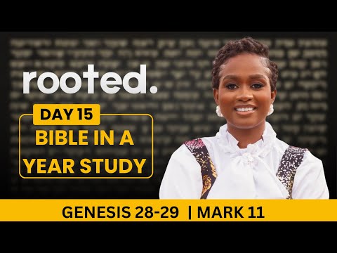 ROOTED:DAY 15 - BIBLE IN A YEAR | The God who answers