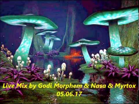 Live Mix by Godi Morphem & Nasa & Myrtox 05 06 17