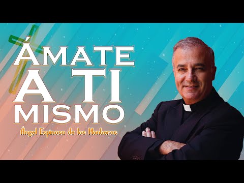 Ámate a ti mismo | Ámate a ti mismo