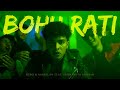 Bohu Rati - DEBO & Aarxslan ft. Sannidhya Bhuyan (Official Music VIdeo)
