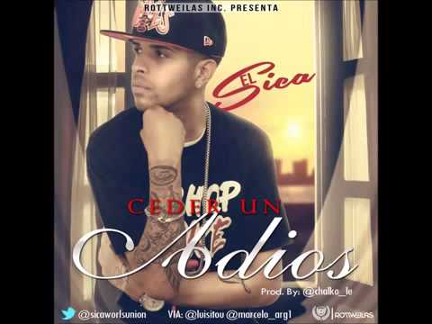 Rottweilas Inc Presenta - El Sica - Ceder Un Adios