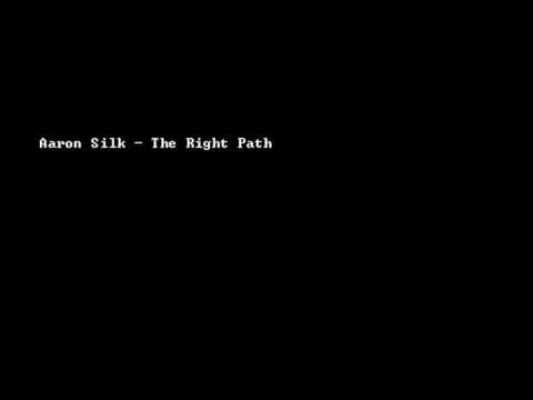 Aaron Silk - The Right Path