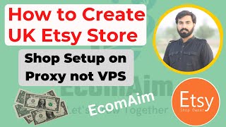 How to open UK Etsy Shop | Etsy Account Creation from Pakistan | Account Create in UK Muhammad Ali