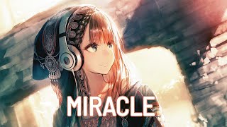 Download lagu Nightcore - Miracle  (Lyrics) mp3