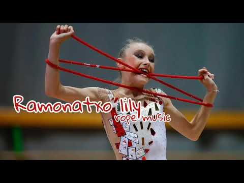 Ramonatxo Lily rope music 2019(exact cut)