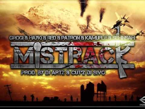 Grogi & (Feat Hayki & Red & Patron & Kamufle & Şehinşah - Mistrack