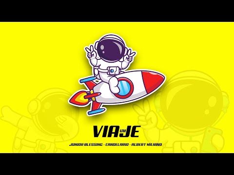 Junior Blessing - Un Viaje Ft. @AlbertMilianoOficial X @Candelariooficial