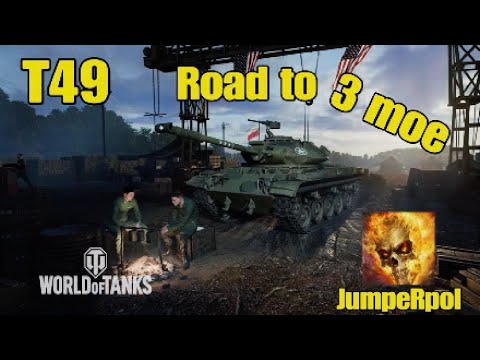 T49 - Road to 3 moe ( WoT Console )