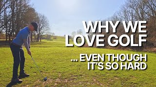 Why We Love Golf Even Though It's So Hard