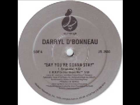 Darryl D'Bonneau - Say You're Gonna Stay (Smack Mix)