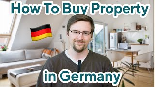 Step-by-step guide: How to buy property in Germany as a Foreigner? [Complete Beginner
