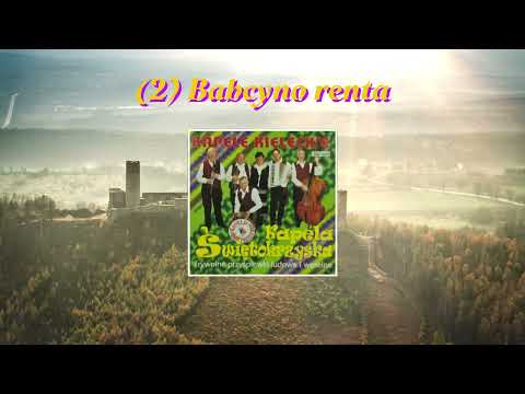 Babcyno renta - Kapela Świętokrzyska