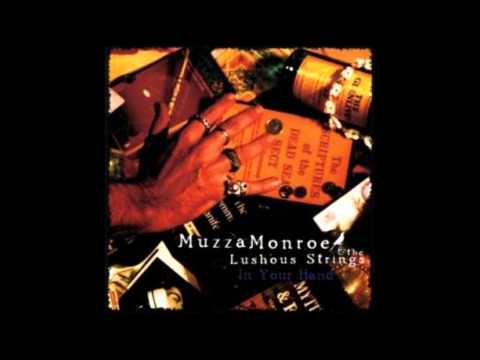 Muzza Monroe & The Lushous Strings  - Love as Poison