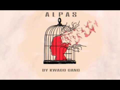 Kwago Gang - Alpas