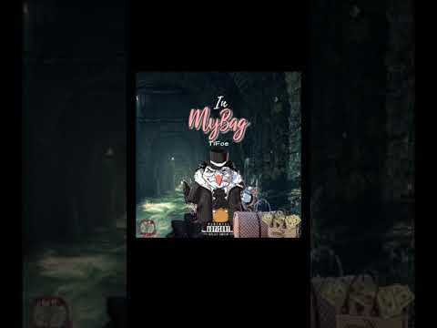 T1Foe - In My Bag