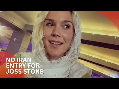 Joss Stone deported upon arrival to Iran